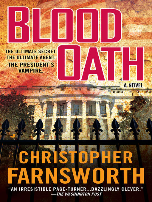 Title details for Blood Oath by Christopher Farnsworth - Wait list